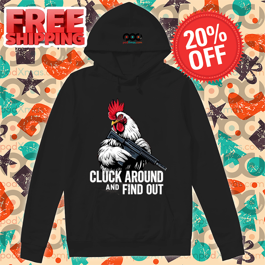 Rooster Cluck Around And Find Out Vintage 2024 Shirt