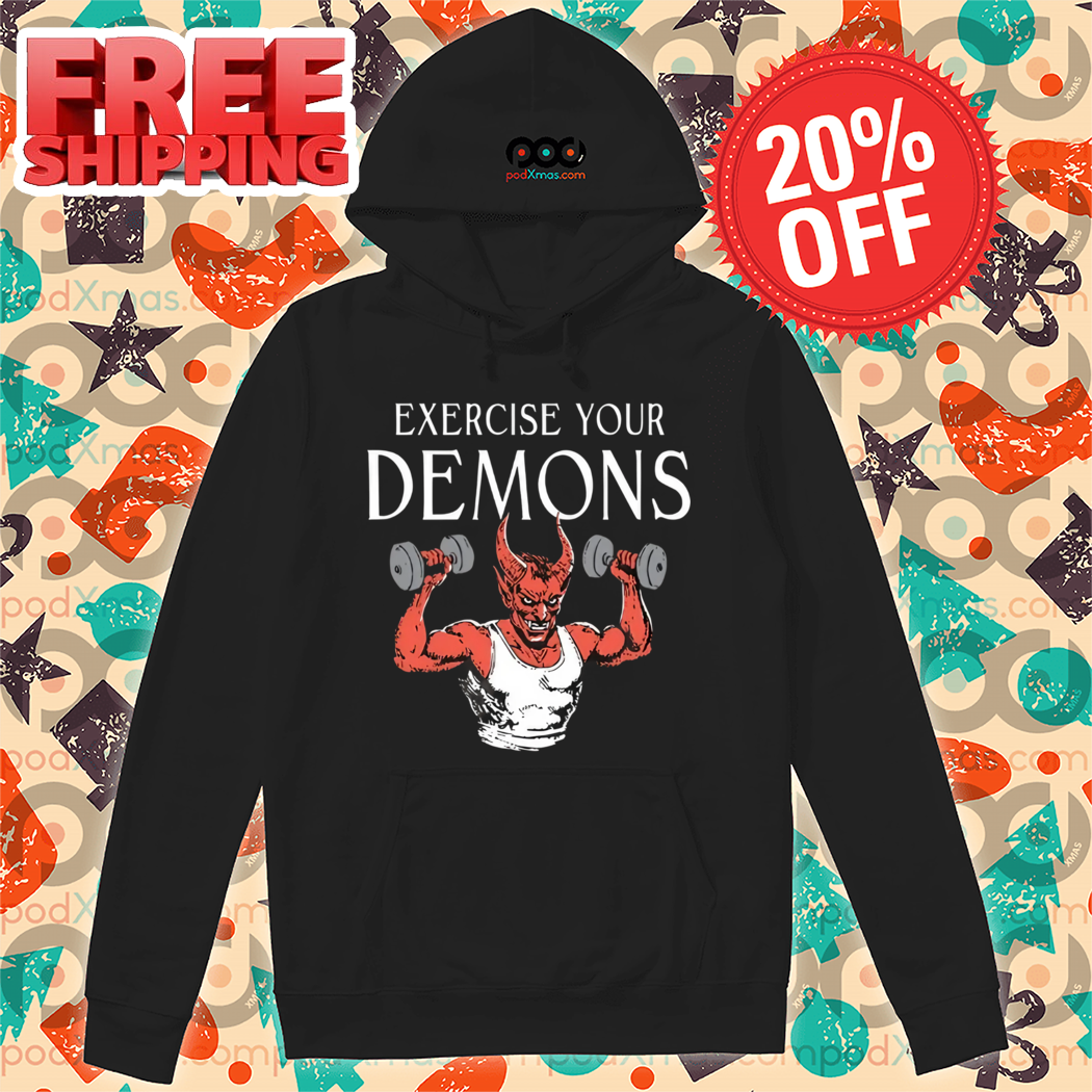 Exercise Your Demons Gym Bro 2024 Shirt