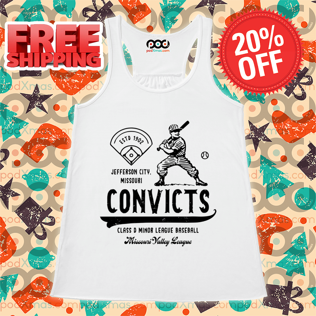Convicts Class D Minor League Baseball Missouri Valley League 2024 Shirt
