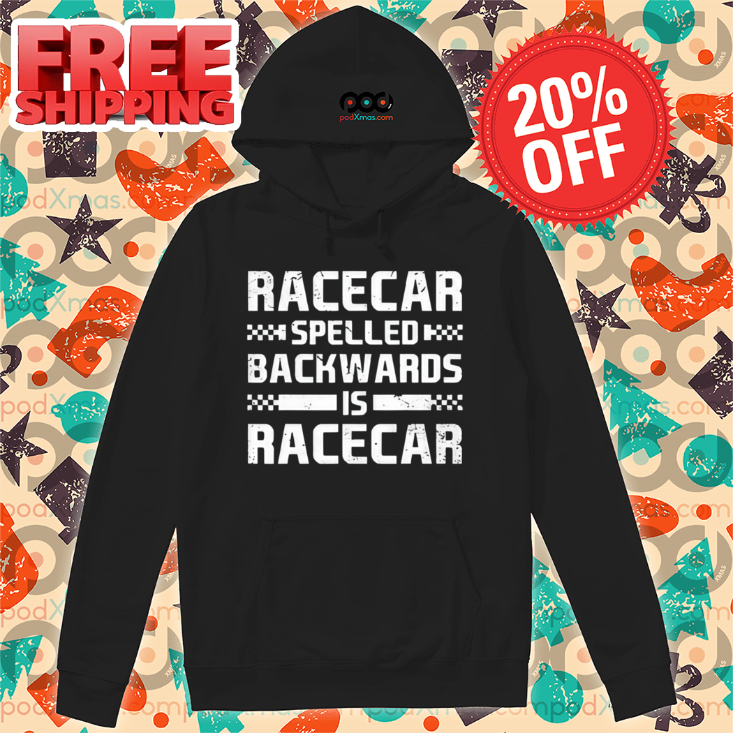 Racecar Spelled Backwards Is Racecar Vintage 2024 Shirt