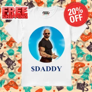Andrew Tate Wearing $Daddy Shirt