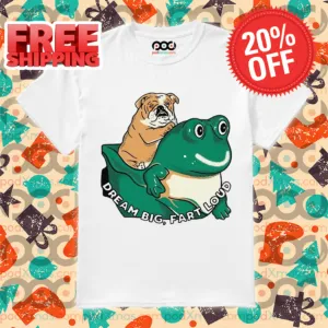 Dog Frog Dream Big Fart Loud 2024 Funny Shirt
