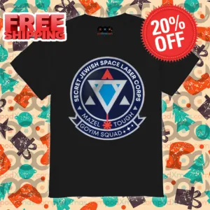 Secret Jewish Space Laser Corps Mazel Tough Shirt
