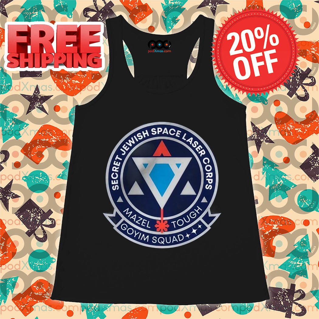 Secret Jewish Space Laser Corps Mazel Tough Shirt