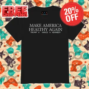 Make America Healthy Again Trump Vance Kennedy 2024 Shirt