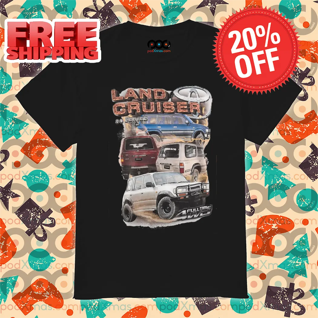 Toyota Land Cruiser 80 Series Full Time 4WD Vintage Shirt