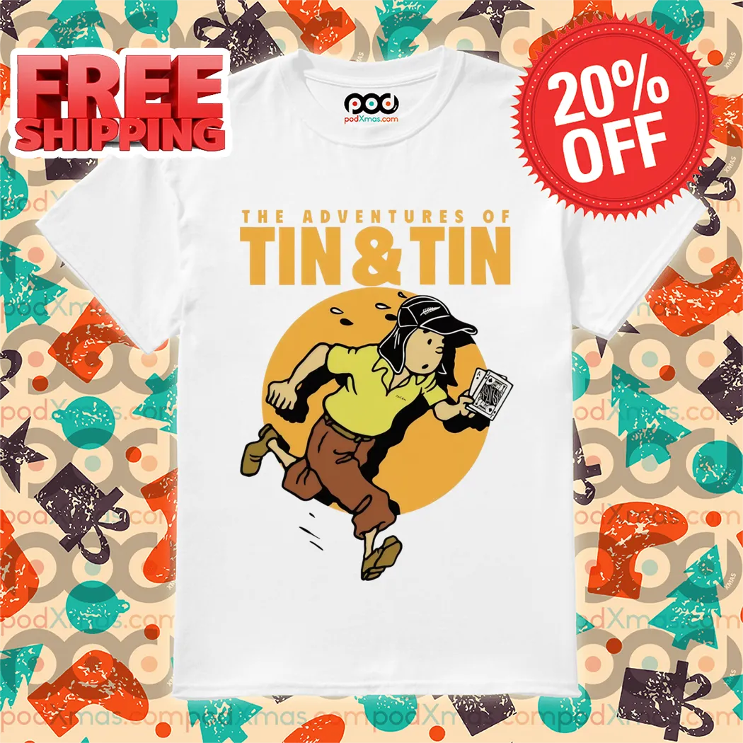 The Adventures Of Tin And Tin 2024 Shirt