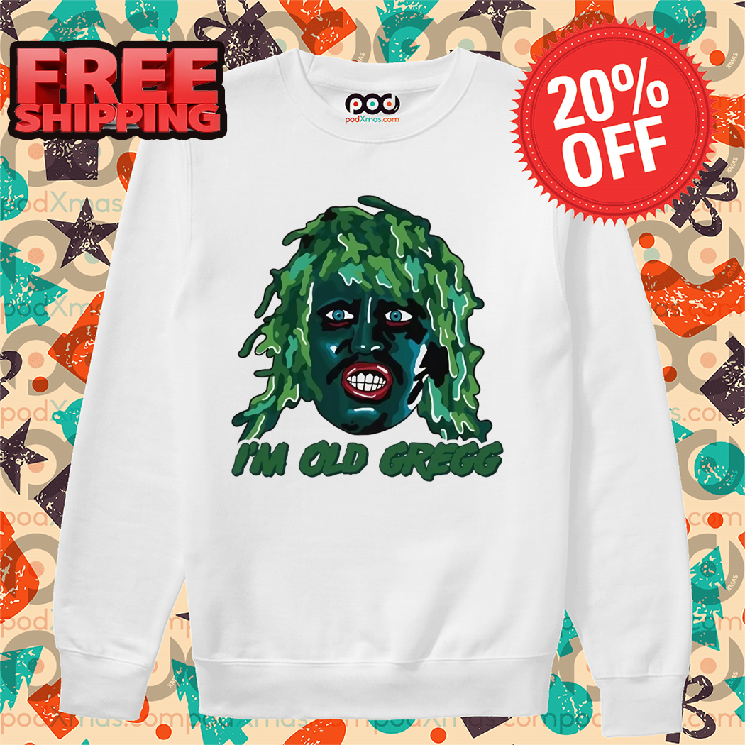 I'm Old Gregg 2024 Shirt