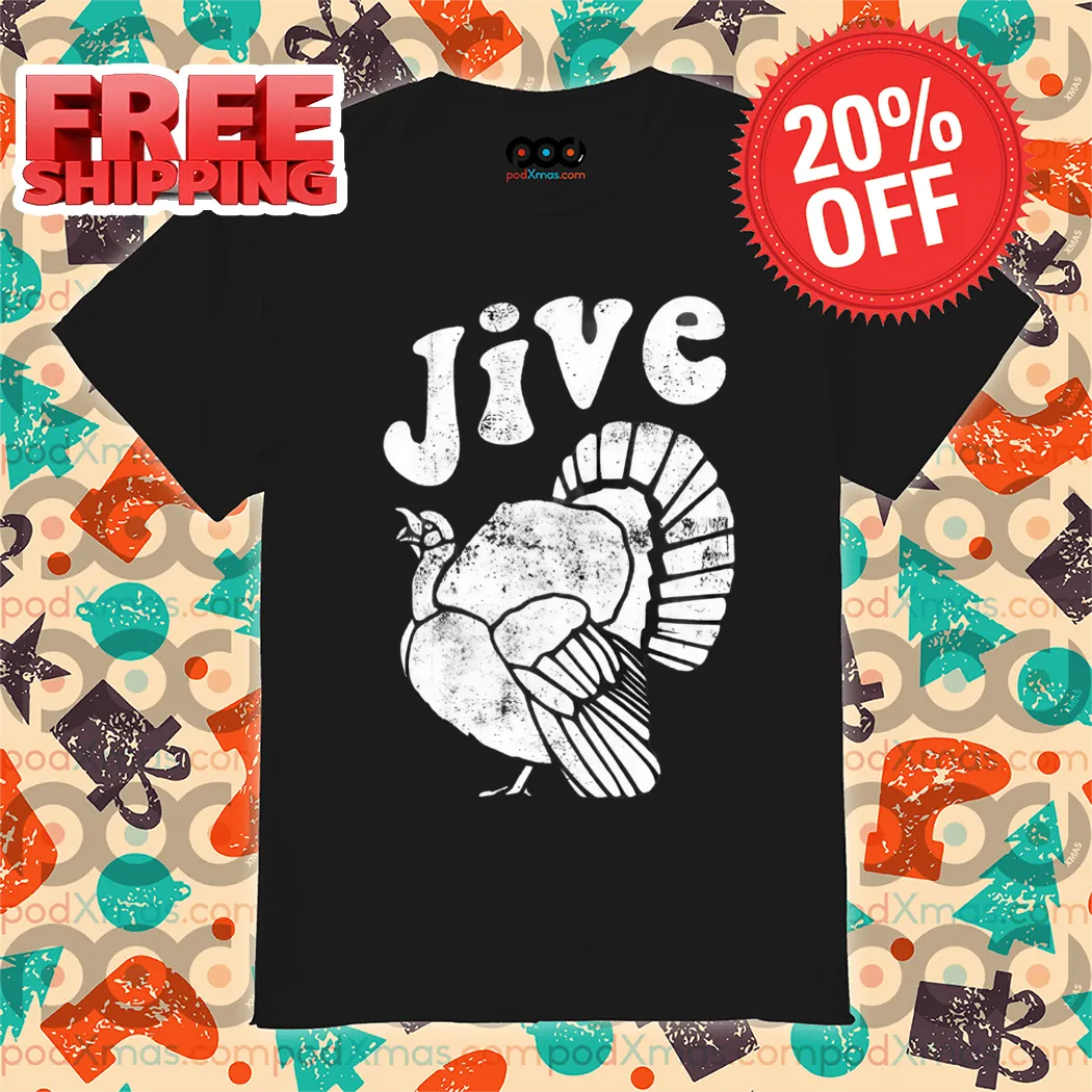 Jive Turkey Thanksgiving Vintage 2024 Shirt