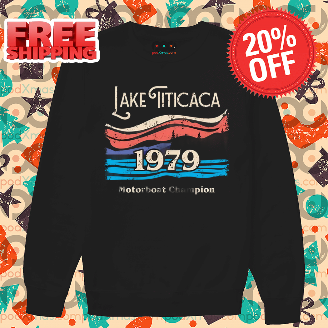Lake Titicaca 1979 Motorboat Champion Vintage Shirt