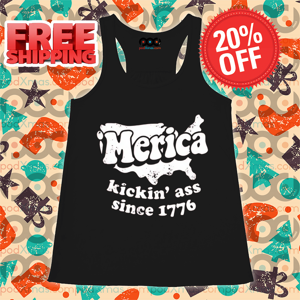 'Merica Kickin' Ass Since 1776 Vintage Shirt