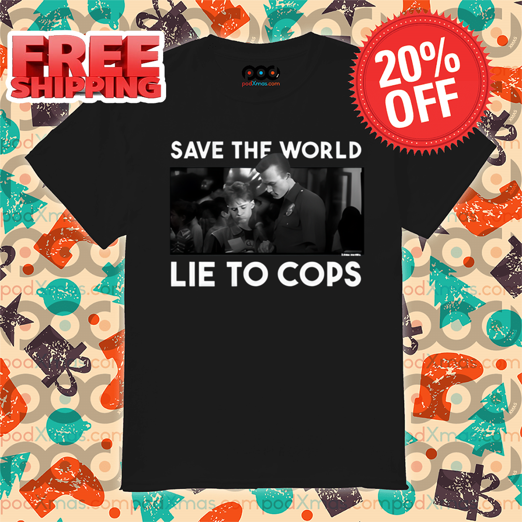 Punkwithacamera Save The World Lie To Cops Terminator 2 Diablo Macabre Shirt