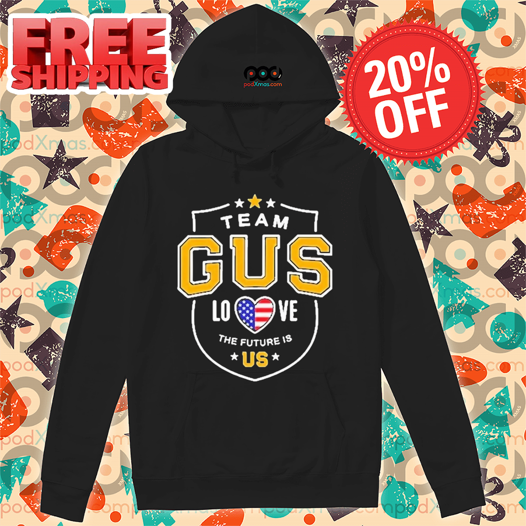 Team Gus Walz 2024 Love The Future Is Us Harris Walz Shirt
