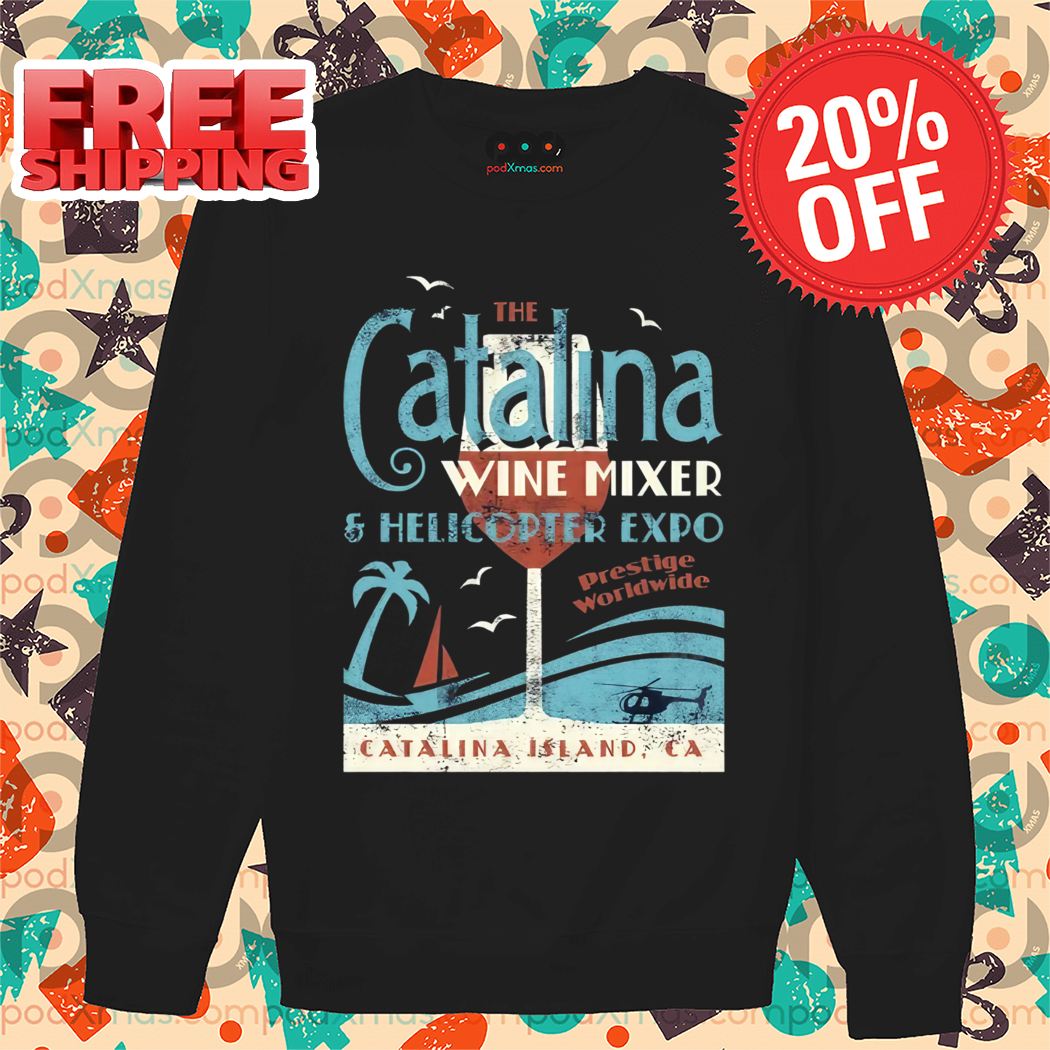 The Catalina Wine Mixer Helicopter Expo Vintage 2024 Shirt