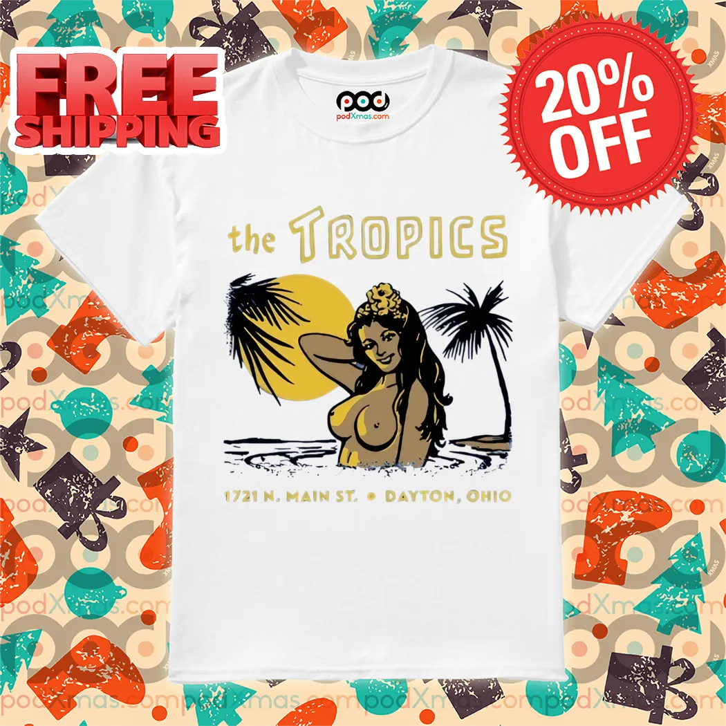The Tropics Dayton OH Vintage Tiki Bar 2024 Shirt