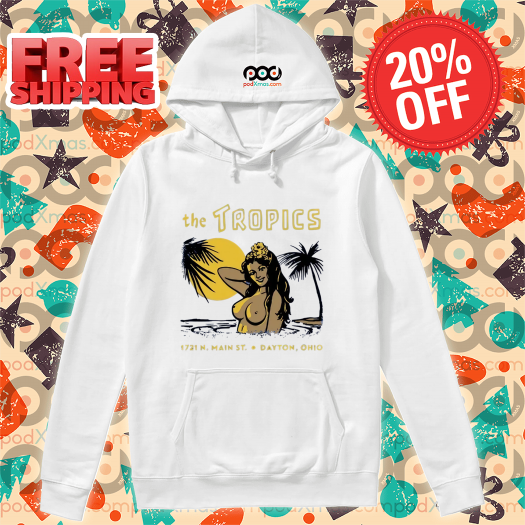 The Tropics Dayton OH Vintage Tiki Bar 2024 Shirt The Tropics Dayton OH Vintage Tiki Bar 2024 Shirt
