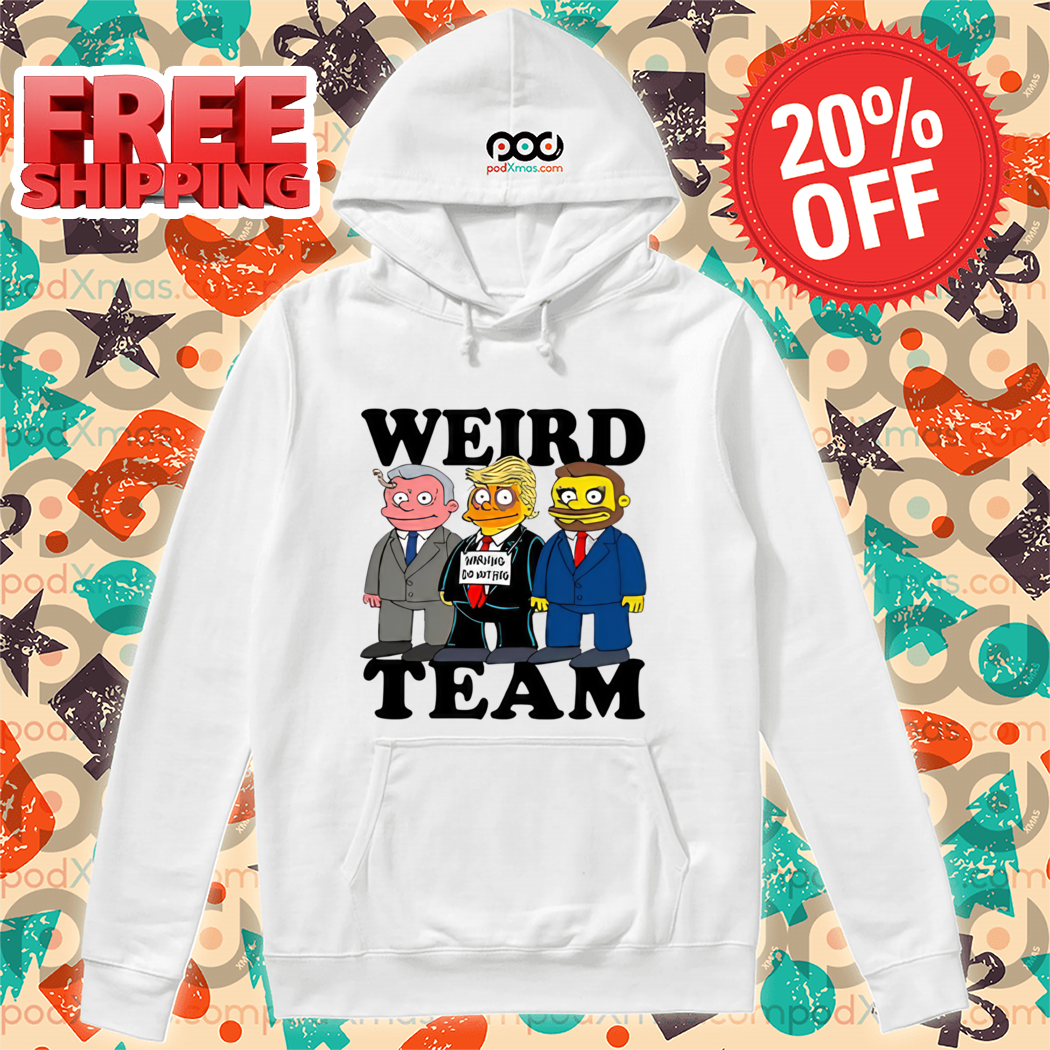 Weird Team Warning Do Nothing The Simpson 2024 Shirt
