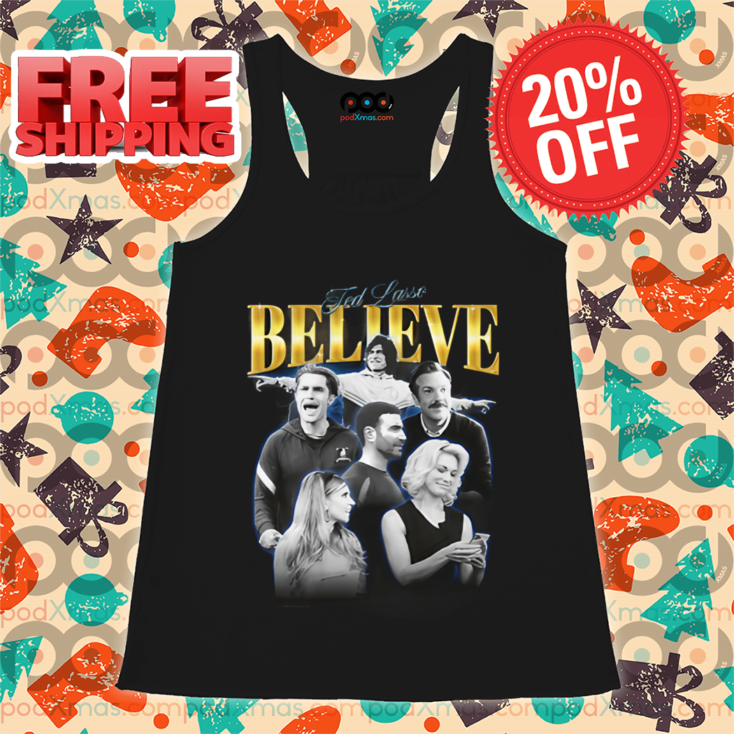 Ted Lasso Believe Vintage 2024 Shirt Ted Lasso Believe Vintage 2024 Shirt