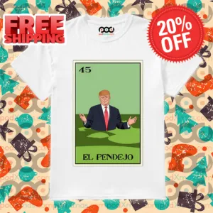 Donald Trump El Pendejo 45 2024 Shirt