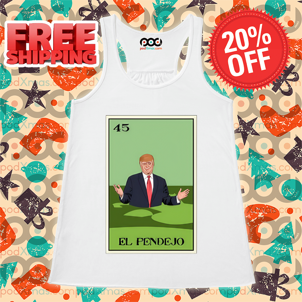 Donald Trump El Pendejo 45 2024 Shirt