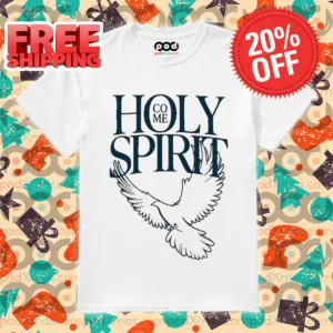 Come Holy Spirit Bird Shirt