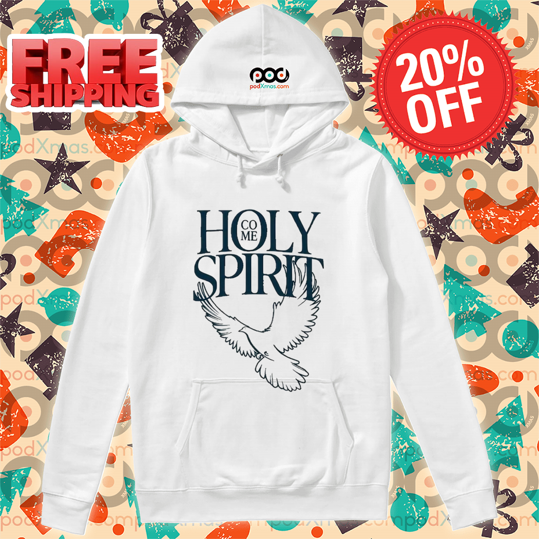 Come Holy Spirit Bird Shirt
