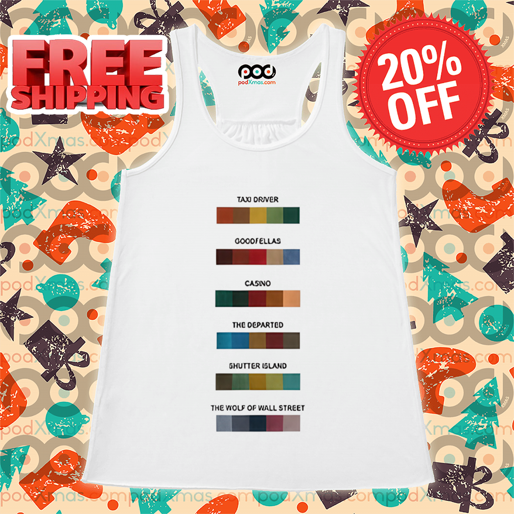 Colors Taxi Driver Goodfellas Casino The Departed Shutter Island The Wolf Of Wall Street Shirt Colors Taxi Driver Goodfellas Casino The Departed Shutter Island The Wolf Of Wall Street Shirt