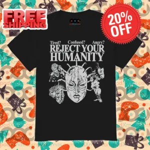 Stone Mask Tired Confused Angry Reject Your Humanity Shirt