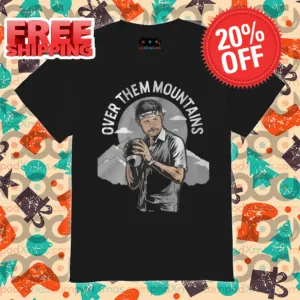 Over Them Mountains Las Vegas Shirt