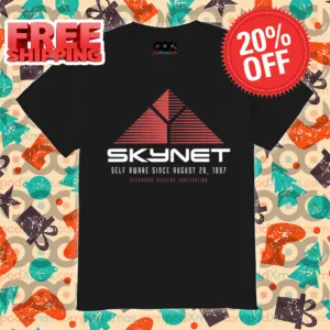 Skynet Self Aware Since August 29 1997 Shirt