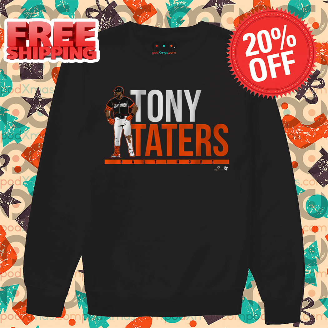 Tony Taters Anthony Santander Baltimore Orioles MLB 2024 Vintage Shirt