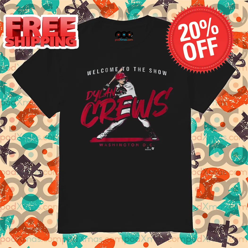 Welcome To The Show Dylan Crews Vintage Shirt