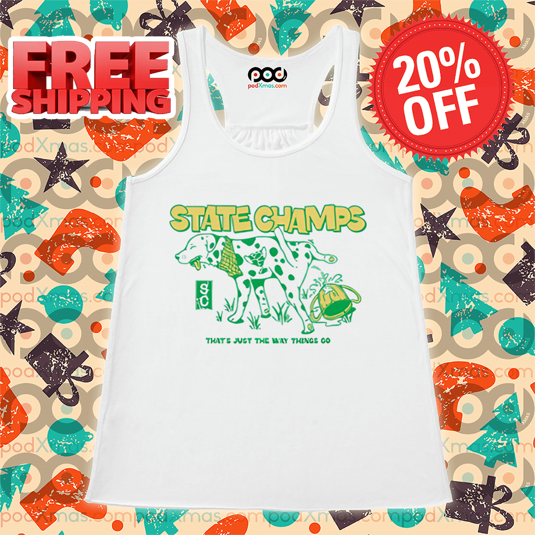 Dalmatian State Champs Doggo That's Just The Way Things Go Shirt