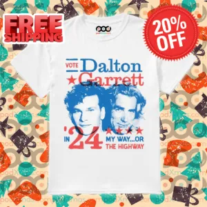 Vote Dalton Garrett In 24' My Way Or The Highway Shirt