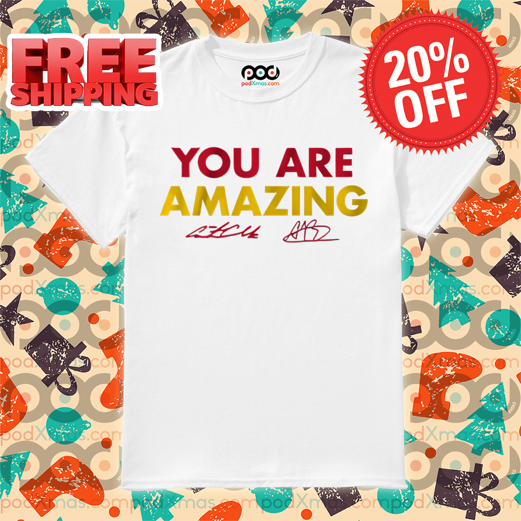Caitlin Clark and Aliyah Boston You Are Amazing Signature Shirt