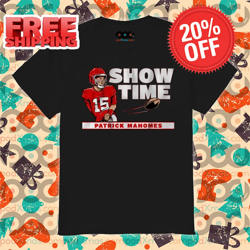 Patrick Mahomes Show Time Kansas City Chiefs 2024 Shirt