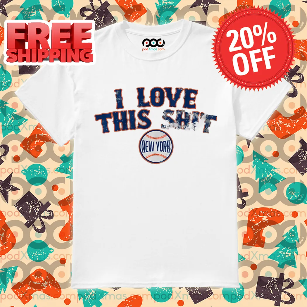 I Love This Shit New York Vintage 2024 Shirt