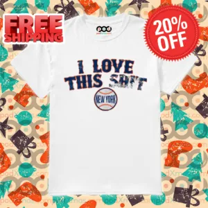 I Love This Shit New York Vintage 2024 Shirt