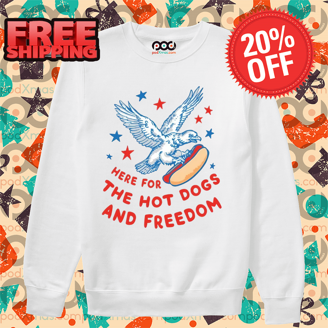 Eagle Here For The Hot Dogs and Freedom 2024 Shirt