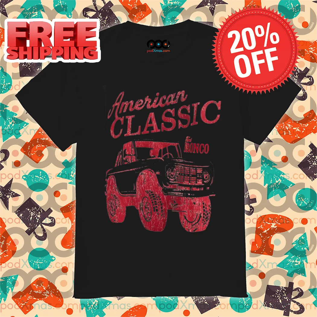Truck American Classic Bronco Vintage Shirt
