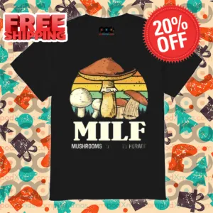 MILF Mushrooms I'd Like To Forage Vintage 2024 Shirt