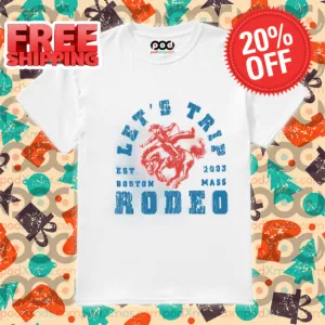 Let's Trip Rodeo Shirt Est 2003 Boston Mass Vintage Shirt