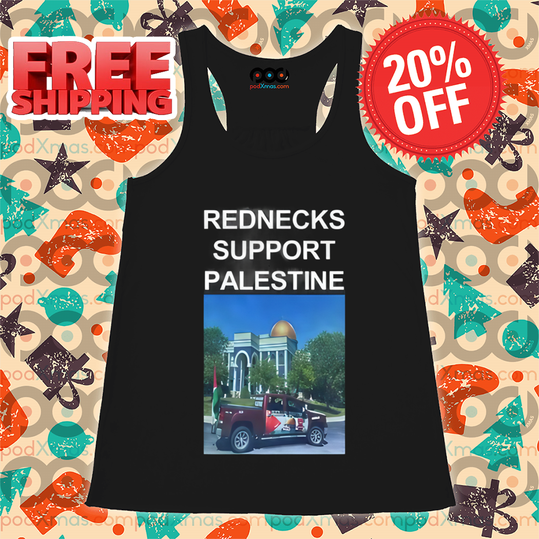 Rednecks Support Palestine Shirt