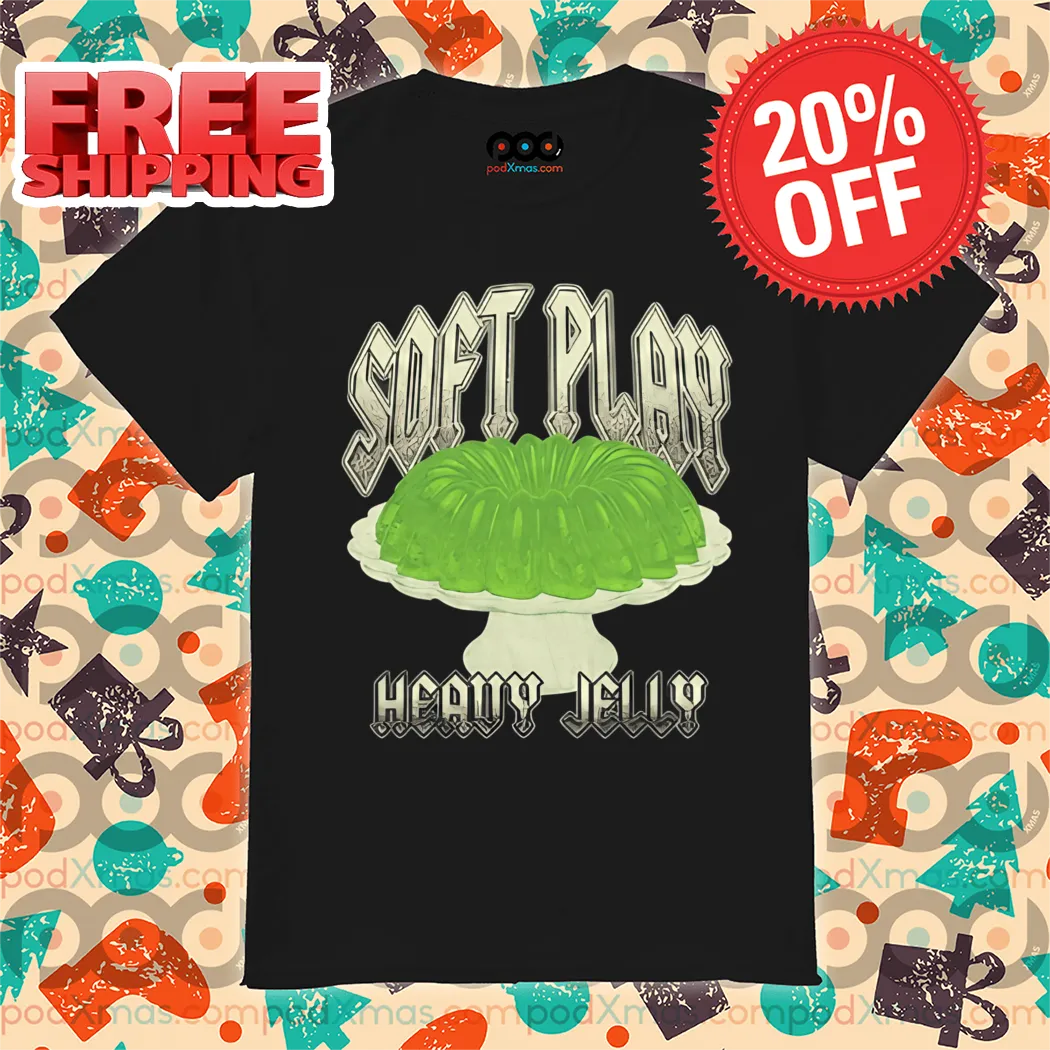 Soft Play Heavy Jelly 2024 Shirt