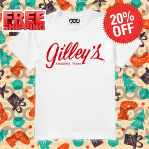 Limited Gilley's Pasadena Texas Shirt