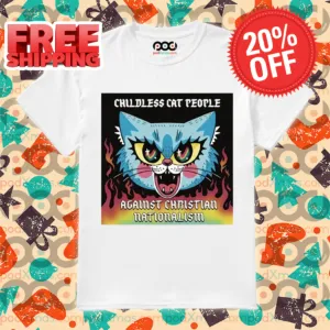 Childless Cat People Against Christian Nationalism Shirt