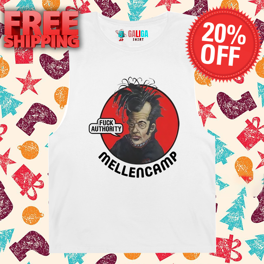Mellencamp Fuck Authority Shirt