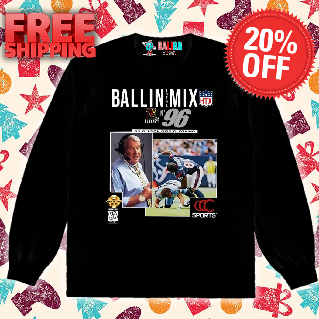 Ballin In The Mix N 96 By Clutch City Clothing Shirt