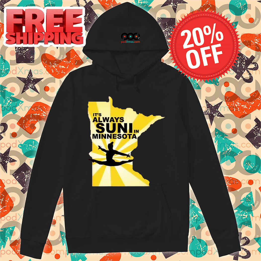 It's Always Suni In Minnesota Map Shirt