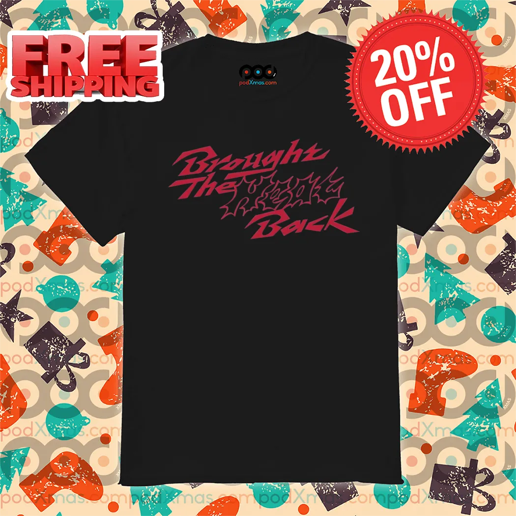 Brought The Heat Back Shirt